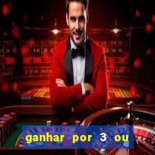 ganhar por 3 ou mais gols betano